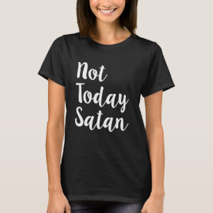 No hoy la camisa de las mujeres divertidas de
