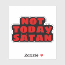 No hoy Satan Pegatina