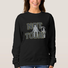 NO HOY – Sudadera divertida con humor oscuro de la