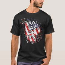 No Impuesto A Los Tips - Camiseta Patriótica