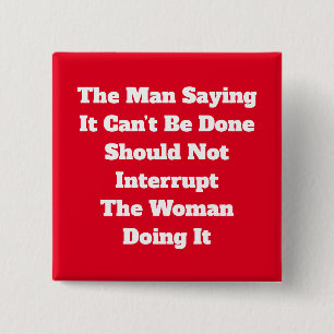 No interrumpir el botón de mujer