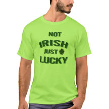 NO IRLANDÉS SOLO SUERTE Camiseta del Día de San Pa