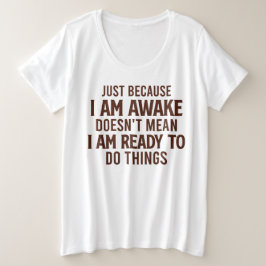 No Listos Para Hacer Las Cosas - Sarcástico