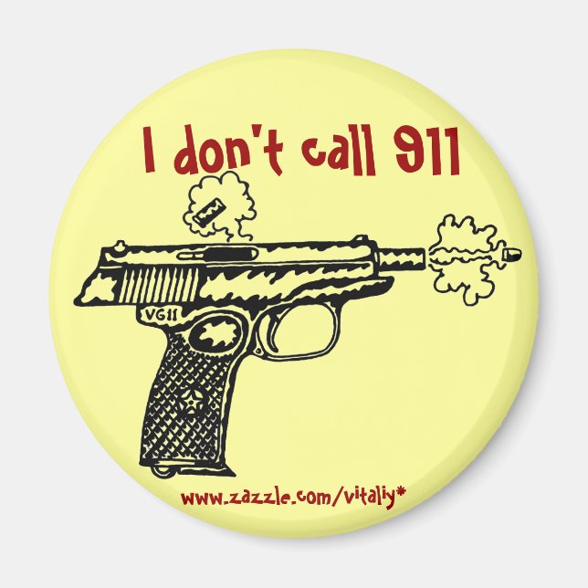 No llamo imán divertido de disparos al 911 (Frente)