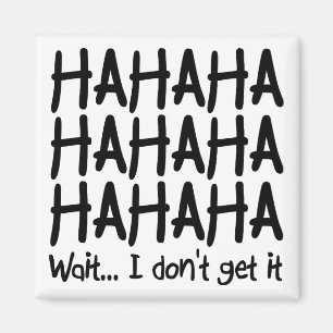 No lo entiendo como un imán frigorífico divertido