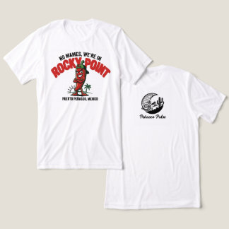 No Mames Estamos en Camisa de Rocky Point – Divert