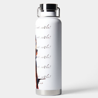 "¡No Me Arreglaré!" - Botella De Agua
