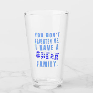 No Me Asustas Tengo Familia Griega Bebiendo