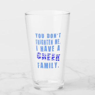 No Me Asustas Tengo Familia Griega Bebiendo