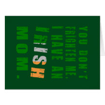 No me asustes, tengo una madre irlandesa