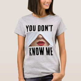 No me conoces con la camiseta