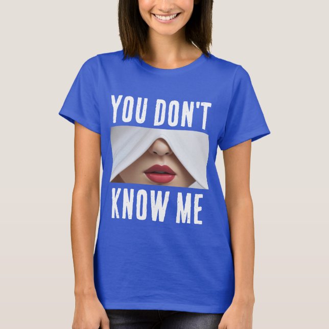 No me conoces con la camiseta (Anverso)