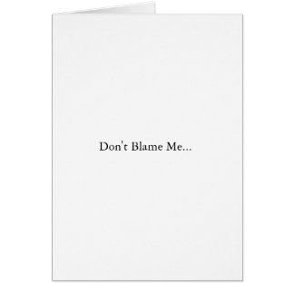 No me culpe… (John Kerry)