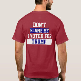 No me culpes a mí Camiseta Trump "Drenar el Pantan