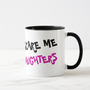 No me das miedo tengo taza de café de 3 hijas