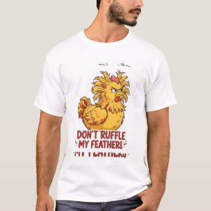NO ME DESPEINA Camiseta Divertida de Pollo