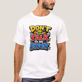 No Me Hables Hoy Camiseta Divertida Para Introvert