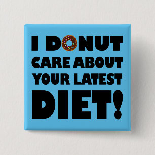 No Me Importa Botón Divertido Con Forma De Donut