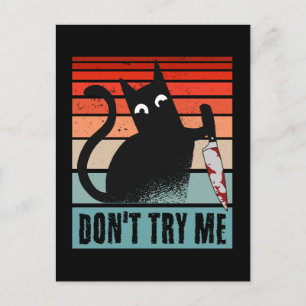 No me intentes, Moody Cat con invitación a cuchill