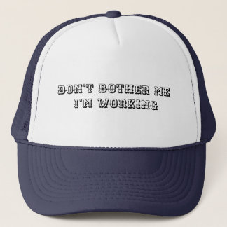 No me molestes, gorra de trabajo