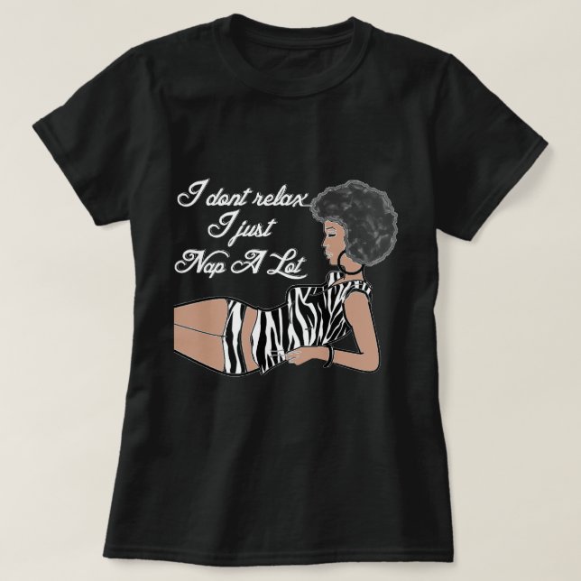 No me relajo - Camisa de pelo natural (Diseño del anverso)