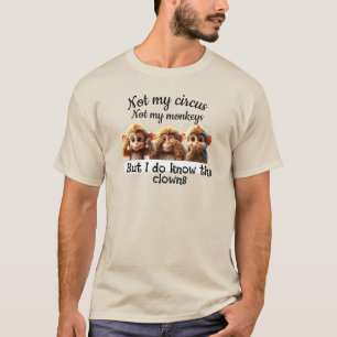 No mi circo, no mi camiseta de monos