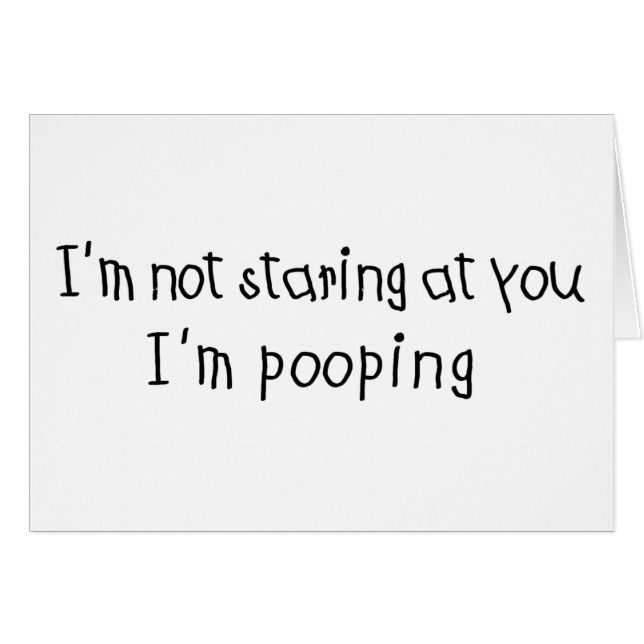 No mirando fijamente soy Pooping (Anverso (Horizontal))
