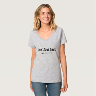 No mires atrás a la camiseta