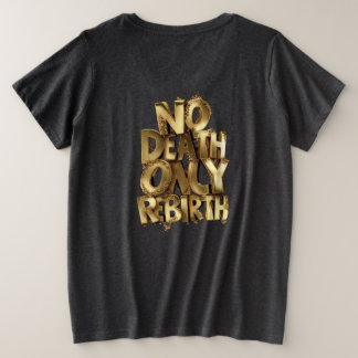 No Muerte Solo Renacimiento,Camiseta Negra Talla G