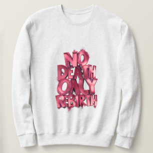 No Muerte Solo Renacimiento SUDADERA BÁSICA PARA H