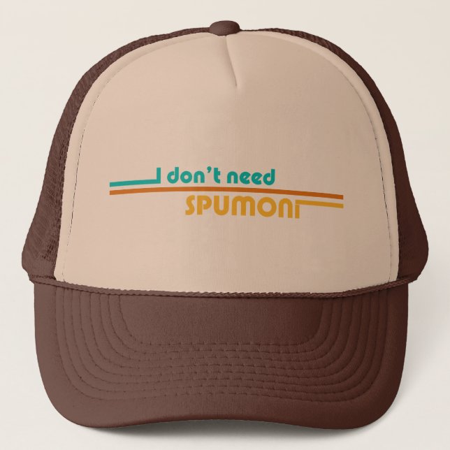No necesito el gorra del camionero de Spumoni (Anverso)