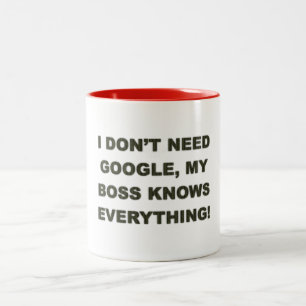 No necesito google que mi jefe sabe todo - taza