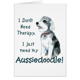 No necesito terapia - Aussiedoodle