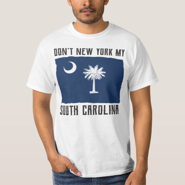 NO NUEVAS YORK, MI Camiseta CAROLINA DEL SUR (Anverso)