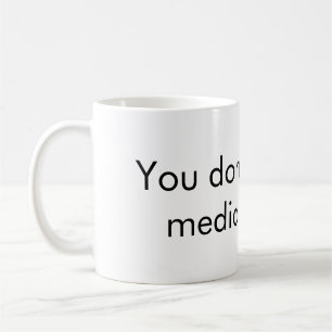No odias a los medios suficiente taza de café
