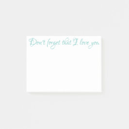 NO OLVIDES QUE TE ENCANTA LAS Notas Post-it