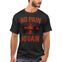 No Pain No Gain – Camiseta Clásica de Motivación p
