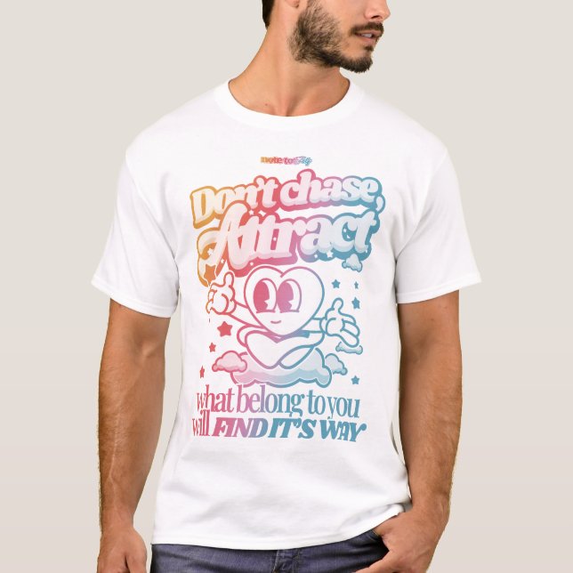 No persigan, Atraer camiseta (Anverso)
