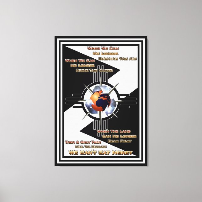 ¡No podemos comer dinero! Imprimir lienzo (Anverso)