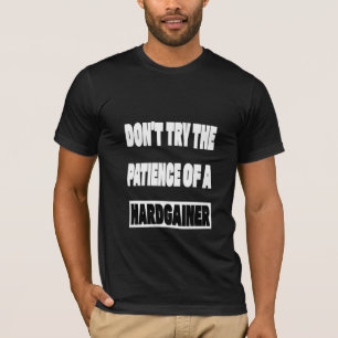 No Ponga a Prueba la Paciencia de una Camiseta de