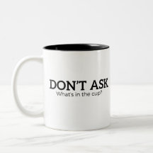 No preguntes qué hay en la taza