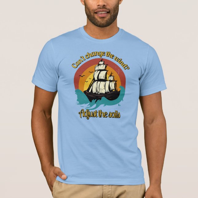 ¿No puede cambiar el viento? Camiseta (Anverso)