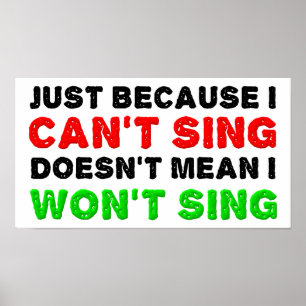 No Puede Cantar No Cantará Póster Divertido