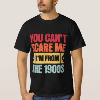 No puedes asustarme, soy de la camiseta del siglo 
