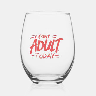 No Puedo Ser Adulto Hoy – Vaso de Vino Divertido s