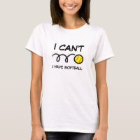No puedo tengo softball camiseta de chicas lindas 