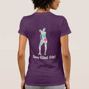 No puedo verte con la camiseta del chica ciego.