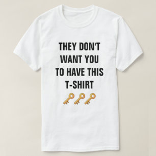 No quieren que tengas esta camiseta