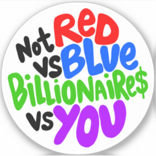 No Red Vs Azul, Billionaires Vs Ti Vinyl Pegatina