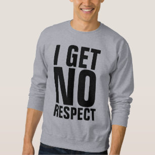 NO RESPETO Camisetas divertidas para hombres